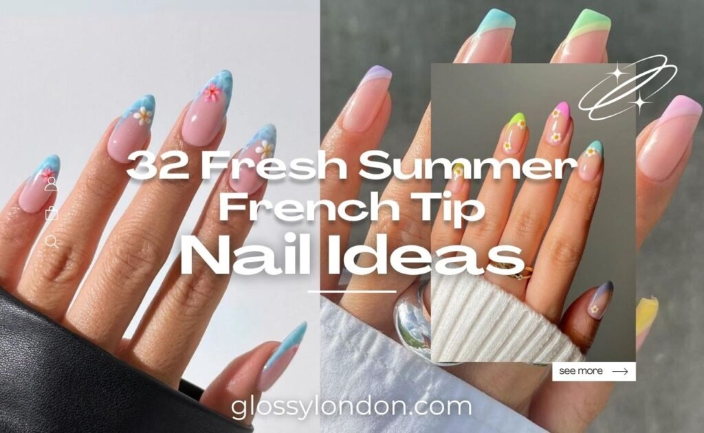 32 Fresh Summer French Tip Nail Ideas